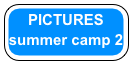 PICTURES
summer camp 2